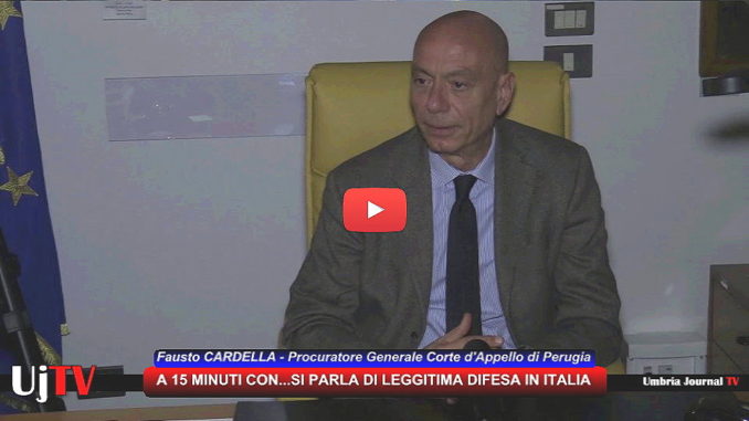 Legittima difesa, con Fausto Cardella, Procuratore Generale Corte d'Appello Perugia