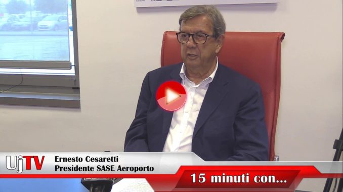 Ernesto Cesaretti Presidente SASE, 15 minuti con, aeroporto