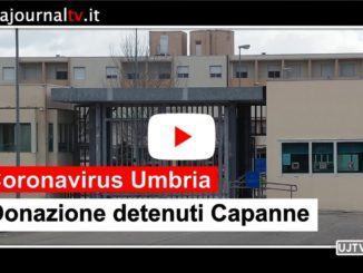Anche i detenuti di Capanne dicono grazie all’ospedale di Perugia
