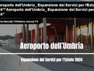 “Aeroporto dell’Umbria: Espansione dei Servizi per l’Estate 2024"