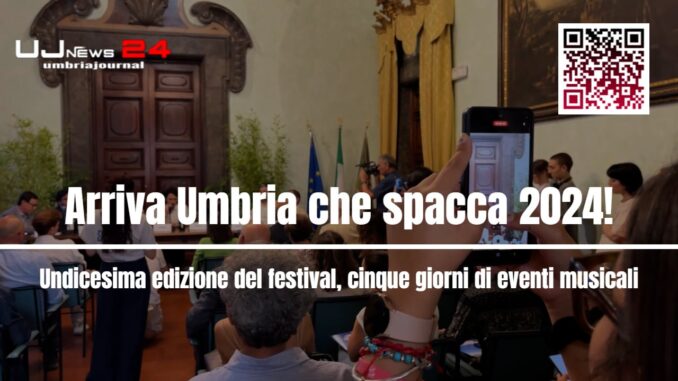 L’Umbria che Spacca 2024: Musica, Incontri e Innovazione a Perugia